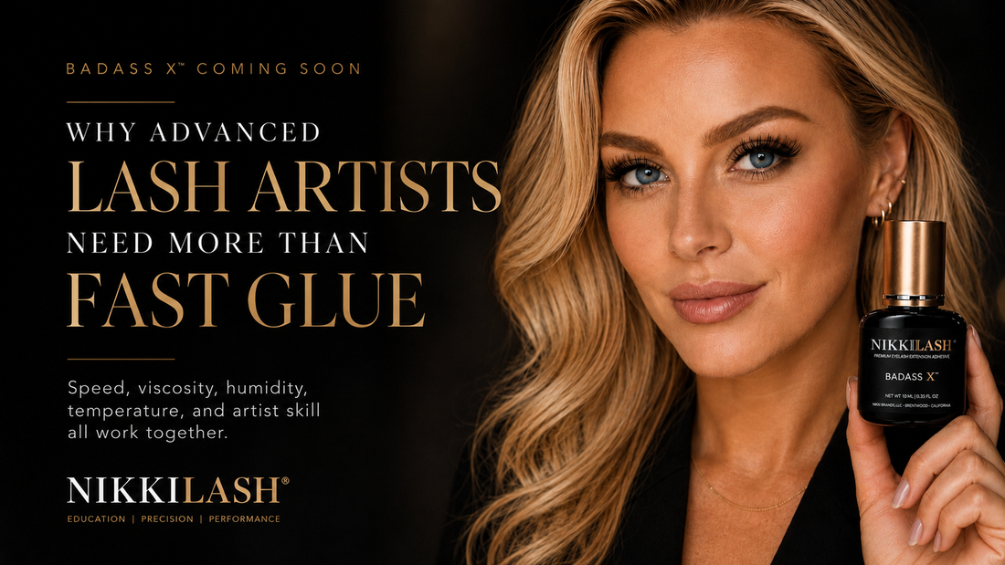 Why Advanced Lash Artists Need More Than Fast Glue | NikkiLash